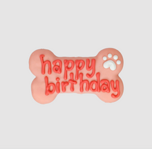 Load image into Gallery viewer, 6&quot; Happy Birthday Bone by Bosco &amp; Roxy
