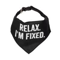 Load image into Gallery viewer, &quot;Relax I&#39;m Fixed&quot; Bandana/Collar

