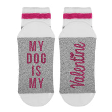 Load image into Gallery viewer, My Dog Is My Valentine
