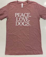 Load image into Gallery viewer, &quot;Peace, Love, Dogs&quot; T-Shirt
